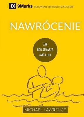 Nawrocenie (Conversion) (Polish) - Michael Lawrence - cover