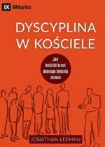 Dyscyplina w kosciele (Church Discipline) (Polish): How the Church Protects the Name of Jesus