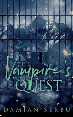 The Vampire's Quest - Damian Serbu - cover