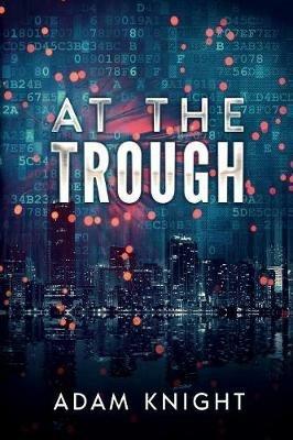 At the Trough - Adam Knight - cover