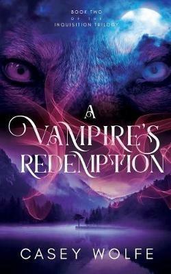 A Vampire's Redemption - Casey Wolfe - cover