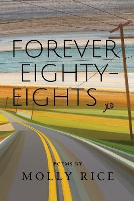 Forever Eighty-Eights - Molly Rice - cover
