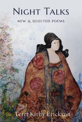 Night Talks: New & Selected Poems - Terri Kirby Erickson - cover