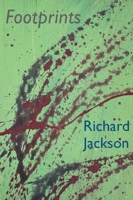 Footprints: Poems - Richard Jackson - cover