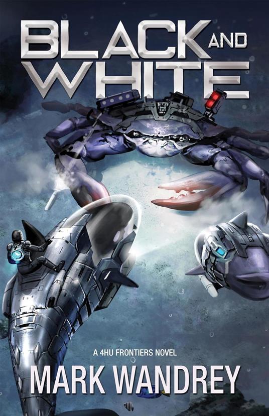 Black and White - Mark Wandrey - ebook