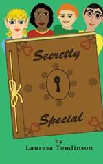 Secretly Special: You May be Special too