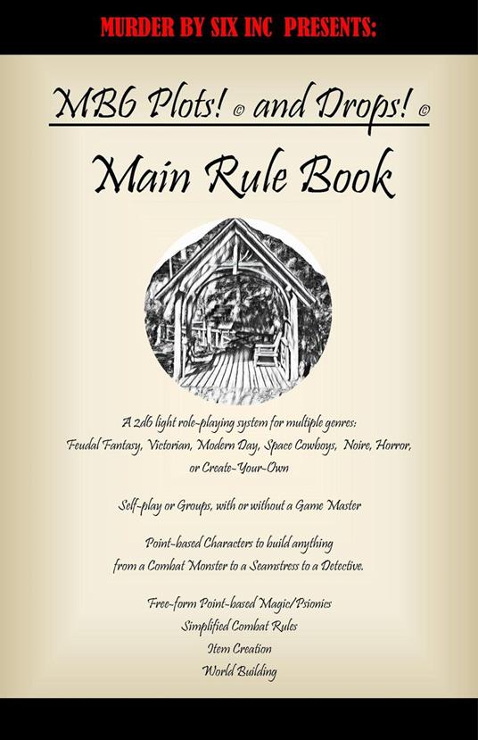 Murder by Six Plots! (C) and Drops! (C) Game System- Main Rule Book