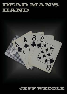 Dead Man's Hand - Jeff Weddle - cover