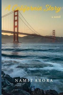 A California Story - Namit Arora - cover