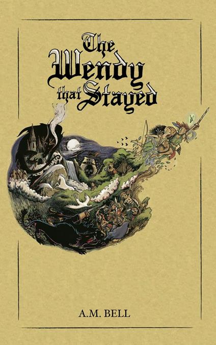 The Wendy that Stayed - A. M. Bell - ebook
