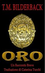 Oro - Un Racconto Breve