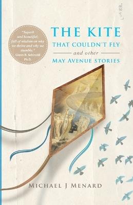 The Kite That Couldn't Fly: And Other May Avenue Stories - Michael Menard - cover