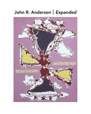 John R. Anderson Expanded - 73 Art Agency - cover