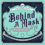 Behind a Mask