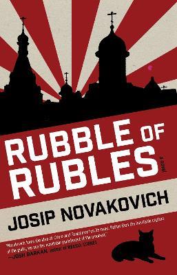 Rubble of Rubles - Josip Novakovich - cover