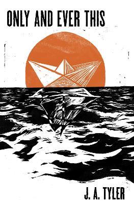 Only and Ever This - J. A. Tyler - cover