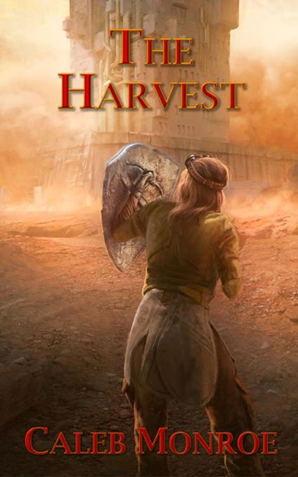 The Harvest - Caleb Monroe - ebook
