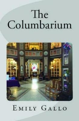 The Columbarium - Emily Gallo - cover