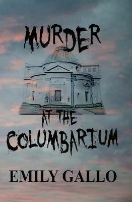 Murder at the Columbarium - Emily Gallo - cover