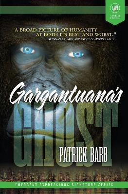 Gargantuana's Ghost - Patrick Barb - cover