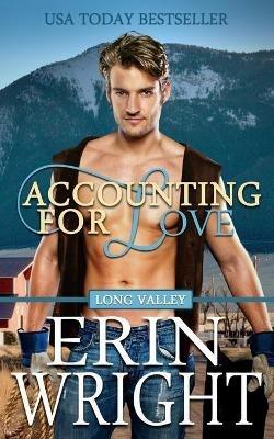 Accounting for Love: An Enemies-to-Lovers Western Romance - Erin Wright - cover