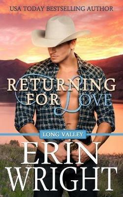 Returning for Love: A Second Chance Western Romance - Erin Wright - cover