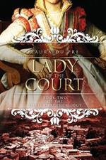 Lady of the Court: Book Two of the Three Graces Trilogy