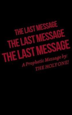 The Last Message - The Holy One! - cover