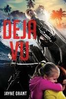 Deja Vu - Jayne Grant - cover