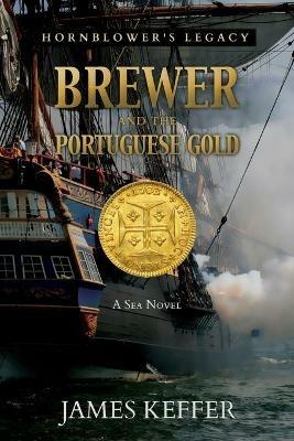 Brewer and The Portuguese Gold - James Keffer - cover