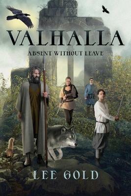 Valhalla: Absent Without Leave - Lee Gold - cover
