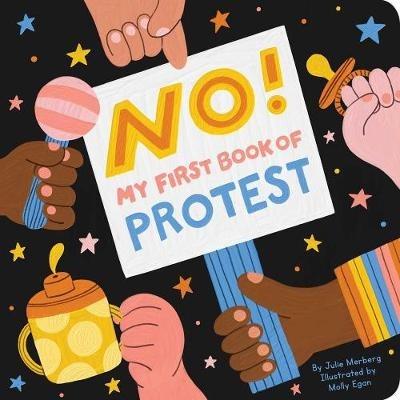 No!: My First Book of Protest - Julie Merberg - cover