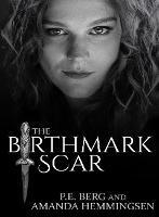 The Birthmark Scar - P. E. Berg,Amanda Hemmingsen - cover