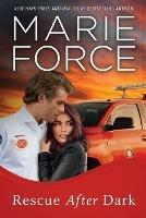 Rescue After Dark, Gansett Island Series, Book 22 - Marie Force - cover