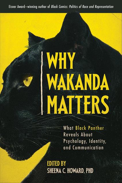 Why Wakanda Matters