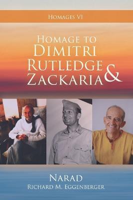 Homage to Dimitri, Rutledge & Zackaria - Narad Richard M Eggenberger - cover