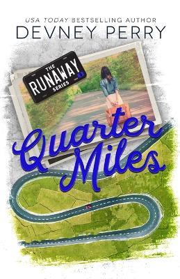 Quarter Miles - Devney Perry - cover
