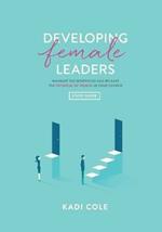 Developing Female Leaders: Study Guide