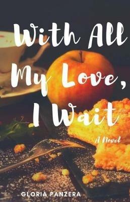 With All My Love, I Wait - Gloria Panzera - cover
