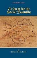 A Quest for the Secret Formula - Christine Thomas Doran - cover