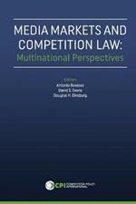 Media Markets and Competition Law: Multinational Perspectives