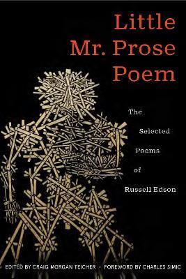 Little Mr. Prose Poem: Selected Poems of Russell Edson - Rusell Edson - cover