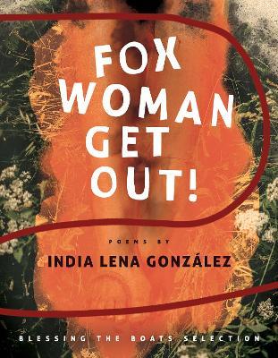 fox woman get out! - India Lena González - cover