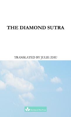The Diamond Sutra: The Perfection of Wisdom Jingangjing - Buddha - cover