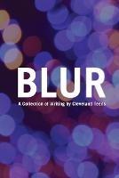 Blur: A Collection of Writing by Cleveland Teens - cover