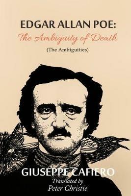 Edgar Allan Poe: The Ambiguity Of Death (The Ambiguities) - Giuseppe Cafiero - cover