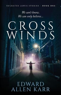 Crosswinds - Edward Allen Karr - cover