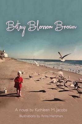 Betsy Blossom Brown - Kathleen M Jacobs - cover