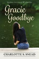 Gracie Goodbye