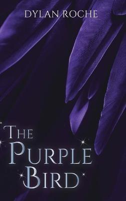 The Purple Bird - Dylan Roche - cover
